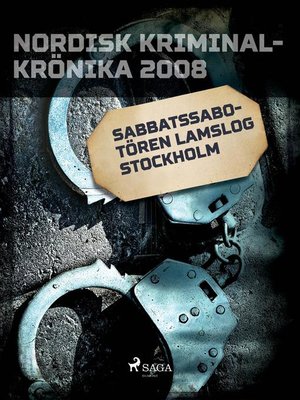 cover image of Sabbatssabotören lamslog Stockholm